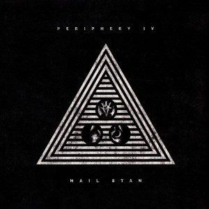 Periphery IV: Hail Stan 2LP...