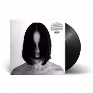 A Danger To Ourselves LP vinil