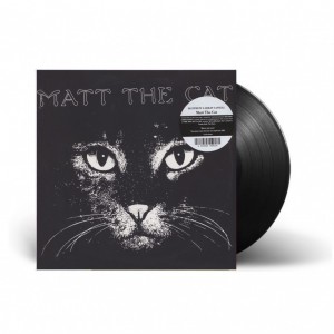 Matt The Cat LP vinil