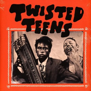 Twisted Teens LP (colored...