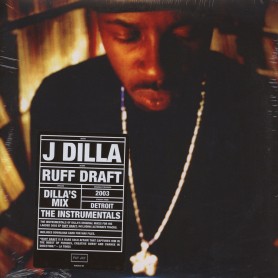 Ruff Draft: Dilla's Mix The...