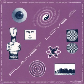 Planet Love Vol One - Early...
