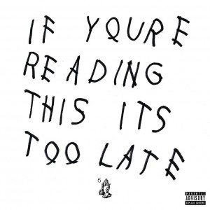 If You're Reading This It's...