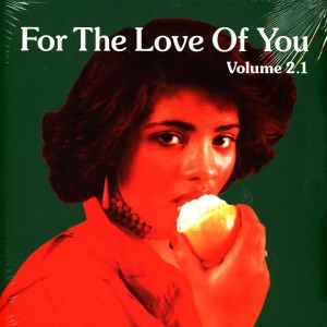 For The Love Of You (Volume...
