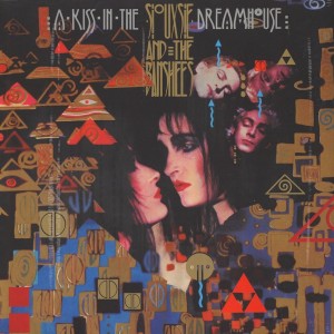 A Kiss In The Dreamhouse LP...