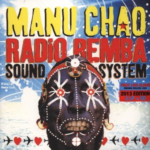 Radio Bemba Sound System...